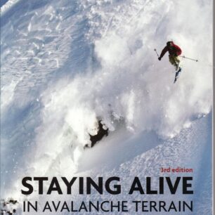 Titulní strana knihy Staying Alive in Avalanche Terrain od Bruce Tempera